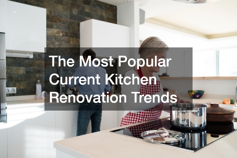 The Most Popular Current Kitchen Renovation Trends